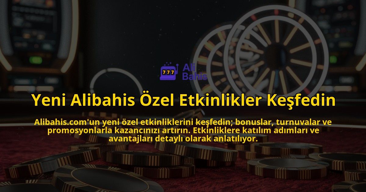 Yeni-Alibahis-zel-Etkinlikler-Kefedin-overlay-1768433391.jpg